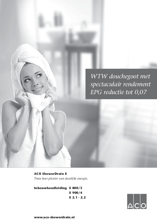 Inbouwhandleiding_-_ACO_ShowerDrain_X_-_douchegoot_met_warmtewisselaar.pdf